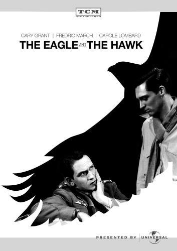 The Eagle & The Hawk/Grant/March@DVD MOD@This Item Is Made On Demand: Could Take 2-3 Weeks For Delivery